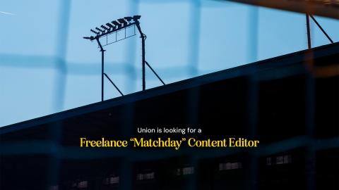 Union is looking for a Freelance “Matchday” Content Editor